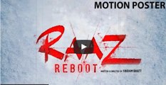 _RAAZ Reboot_ Motion Poster _ Emraan Hashmi, Kriti Kharbanda, Gaurav Arora _ Vikram Bhatt _Rana Supari Entertainment