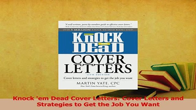 Read Knock em Dead Cover Letters Cover Letters and Strategies to Get the Job You Want Ebook Free