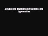 [PDF] AIDS Vaccine Development: Challenges and Opportunities Read Full Ebook