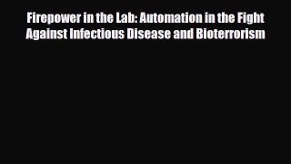 [PDF] Firepower in the Lab: Automation in the Fight Against Infectious Disease and Bioterrorism