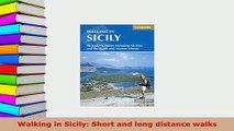 Download  Walking in Sicily Short and long distance walks Free Books