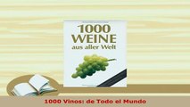 Download  1000 Vinos de Todo el Mundo PDF Book Free