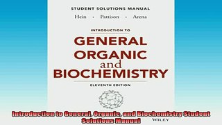 READ book  Introduction to General Organic and Biochemistry Student Solutions Manual Full EBook