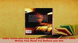 PDF  1001 vinos que hay que probar antes de morir 1001 Wines You Must Try Before you Die PDF Book Free