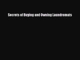 Read Secrets of Buying and Owning Laundromats Ebook Free