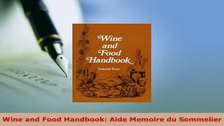 Download  Wine and Food Handbook Aide Memoire du Sommelier PDF Book Free