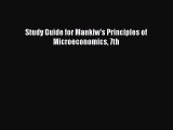[Read PDF] Study Guide for Mankiw's Principles of Microeconomics 7th Download Online