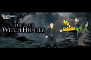 The Last Witch Hunter review by The Blockbuster Buster