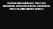 [Read book] Vacation Queueing Models: Theory and Applications (International Series in Operations