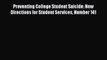 [PDF] Preventing College Student Suicide: New Directions for Student Services Number 141 [Read]