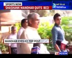 Shashank Manohar Eyes ICC Top Post