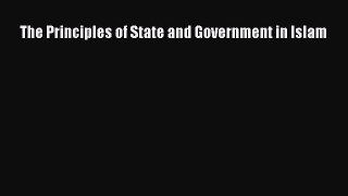 Download The Principles of State and Government in Islam  EBook