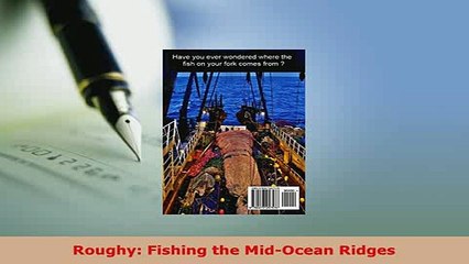 PDF  Roughy Fishing the MidOcean Ridges  Read Online