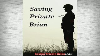 FREE PDF  Saving Private Brian  BOOK ONLINE