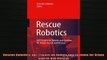 DOWNLOAD FREE Ebooks  Rescue Robotics DDT Project on Robots and Systems for Urban Search and Rescue Full Ebook Online Free