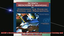 Free Full PDF Downlaod  ACSMs Resource Manual for Guidelines for Exercise Testing and Prescription Books Full Free