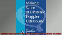 DOWNLOAD FREE Ebooks  Making Sense of Obstetric Doppler Ultrasound A HandsOn Guide Full Ebook Online Free