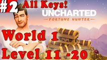 Uncharted: Fortune Hunter Gameplay Walkthrough Guide | World 1 | Level 11-20 iOS Android