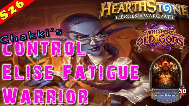 Hearthstone | Chakki's Control Warrior Deck & Decklist | Constructed STANDARD | Dreamhack Austin