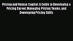 [Read book] Pricing and Human Capital: A Guide to Developing a Pricing Career Managing Pricing