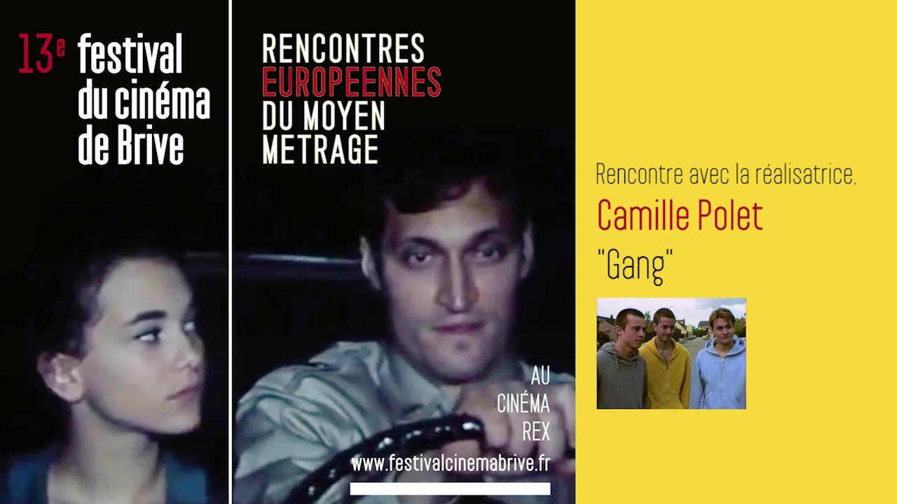 Festival 2016 : Rencontre avec la réalisatrice Camille Polet ("Gang")