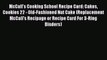 Read McCall's Cooking School Recipe Card: Cakes Cookies 22 - Old-Fashioned Nut Cake (Replacement
