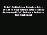 Read McCall's Cooking School Recipe Card: Cakes Cookies 29 - Clove Cake With Caramel Frosting