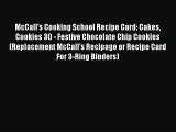 Read McCall's Cooking School Recipe Card: Cakes Cookies 30 - Festive Chocolate Chip Cookies