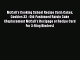 Read McCall's Cooking School Recipe Card: Cakes Cookies 33 - Old-Fashioned Raisin Cake (Replacement