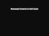 [PDF] Hormonal Control of Cell Cycle Read Online
