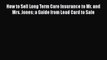 PDF How to Sell Long Term Care Insurance to Mr. and Mrs. Jones a Guide from Lead Card to Sale