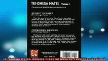 READ THE NEW BOOK   TriOmega Mates Volume 1 Secret Desires Forbidden Desires  DOWNLOAD ONLINE