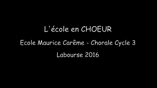 L'école en Choeur - Labourse 2016 - Je suis un homme (Zazie)