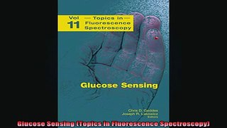 Free Full PDF Downlaod  Glucose Sensing Topics in Fluorescence Spectroscopy Full Free