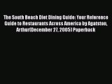 Read [ The South Beach Diet Dining Guide: Your Reference Guide to Restaurants Across America