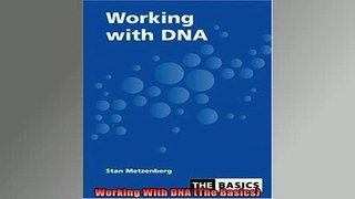 READ book  Working With DNA The Basics Full EBook