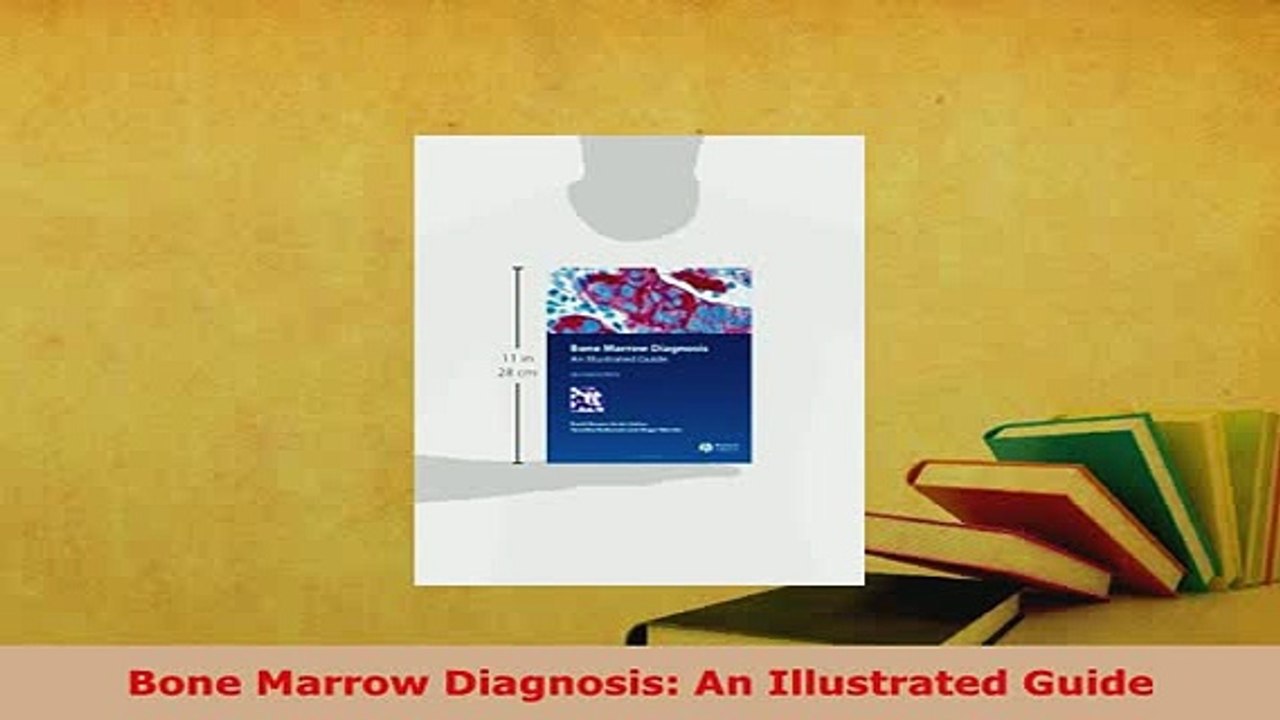 PDF  Bone Marrow Diagnosis An Illustrated Guide PDF Book Free