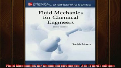 READ book  Fluid Mechanics for Chemical Engineers 3rd Third edition Full EBook