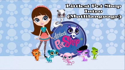 Littlest Pet Shop Intro (Multilanguage)