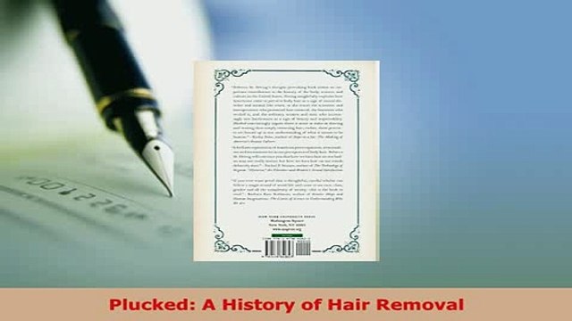 Download Plucked A History of Hair Removal Free Books