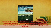 Read  Spanish Reader for Beginners  Elementary A Dual Spanish Reader Spanish Reader for Ebook Online