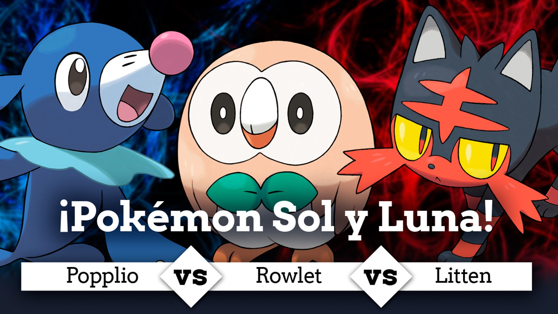 ¿Rowlet, Litten o Popplio? - ¡Los nuevos Pokémon Cara a Cara!