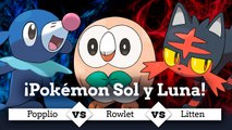 ¿Rowlet, Litten o Popplio? - ¡Los nuevos Pokémon Cara a Cara!