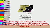 PDF  Anthocyanin Pigments in Grape Association with Antioxidant activity Anthocyanin Pigments Ebook