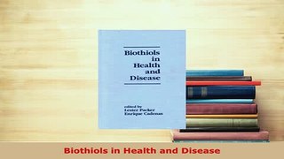 PDF  Biothiols in Health and Disease Read Online