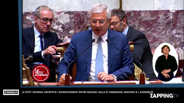 Le Petit Journal décrypte l'échange musclé entre Manuel Valls et Emmanuel Macron à l'Assemblée