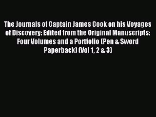 Read The Journals of Captain James Cook on his Voyages of Discovery: Edited from the Original