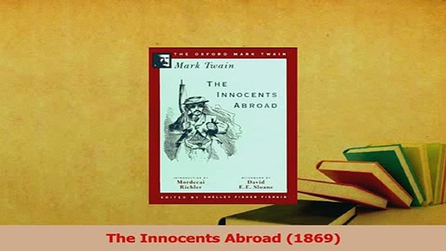 Read The Innocents Abroad 1869 Ebook Free