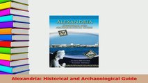 Read  Alexandria Historical and Archaeological Guide Ebook Free