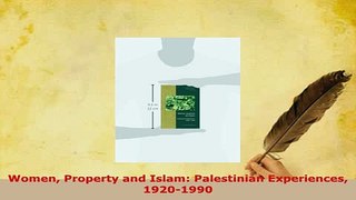 Download  Women Property and Islam Palestinian Experiences 19201990  EBook